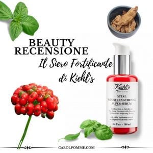 Scopri di più sull'articolo Vital Skin Strengthening Super Serum di Kiehl’s: la recensione