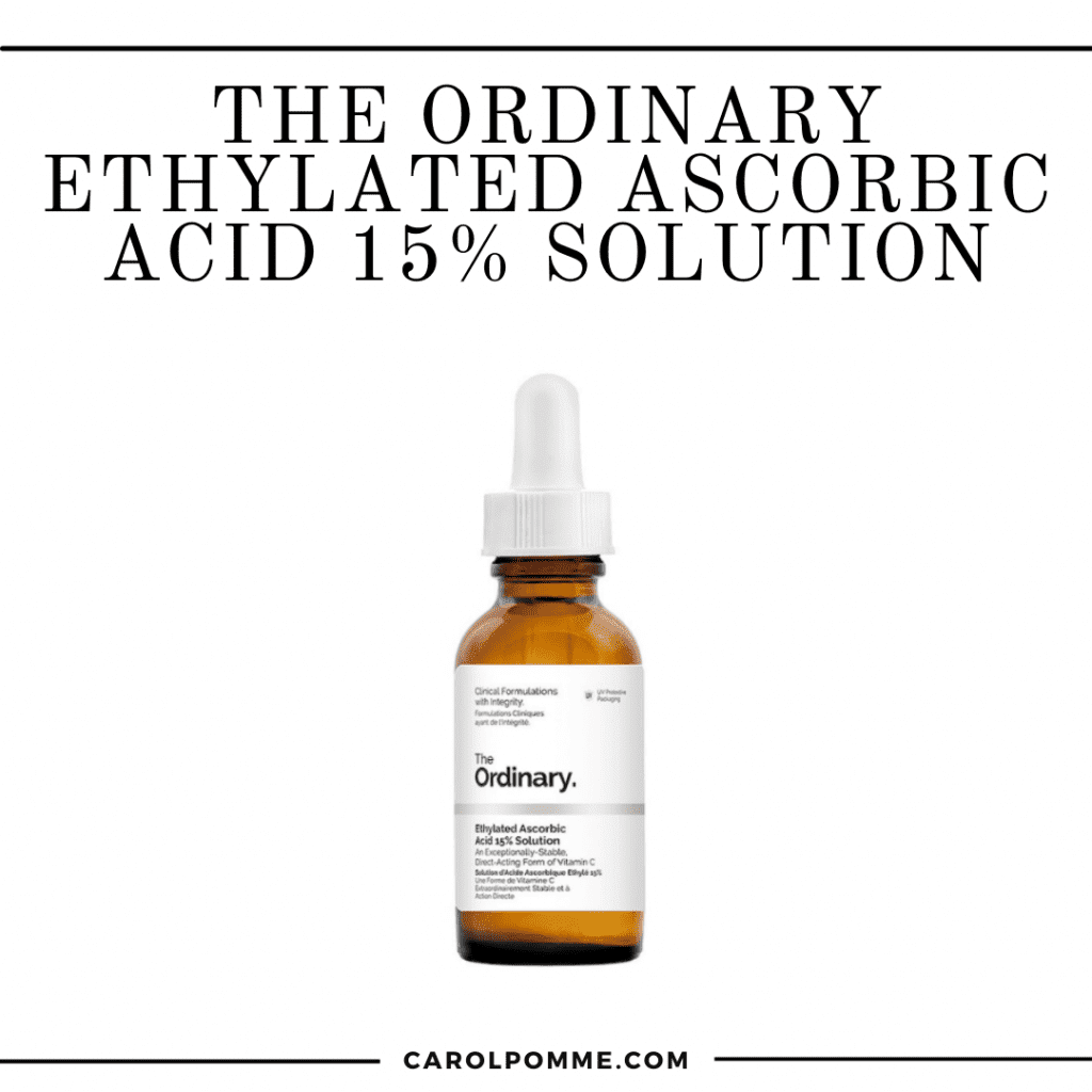Ethylated Ascorbic Acid 15% Solution di The Ordinary.