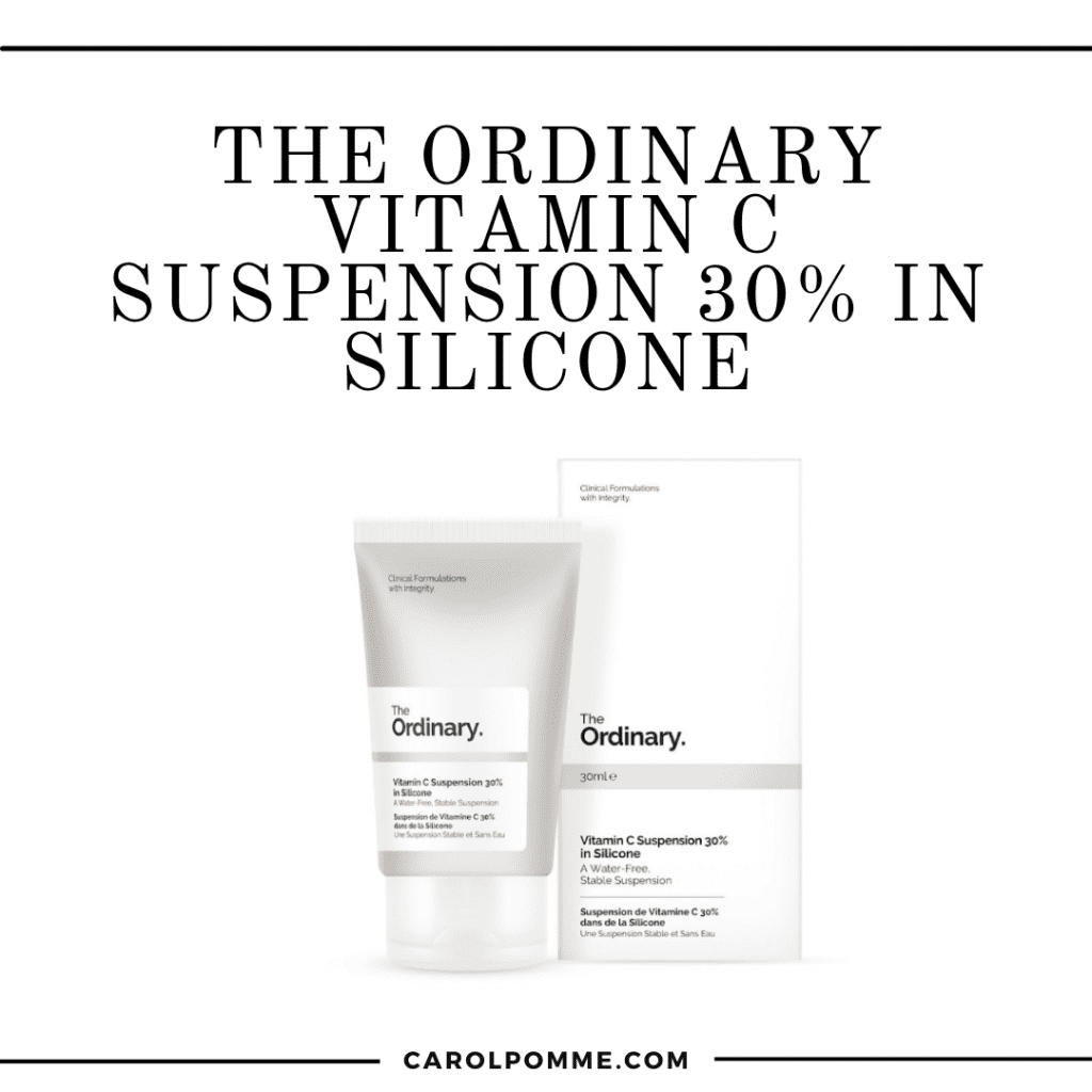 Vitamin C Suspension 30% in Silicone di The Ordinary.