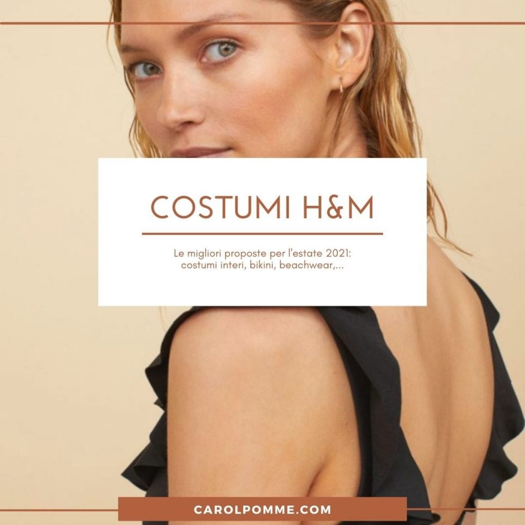 costumi hm 2021 guida