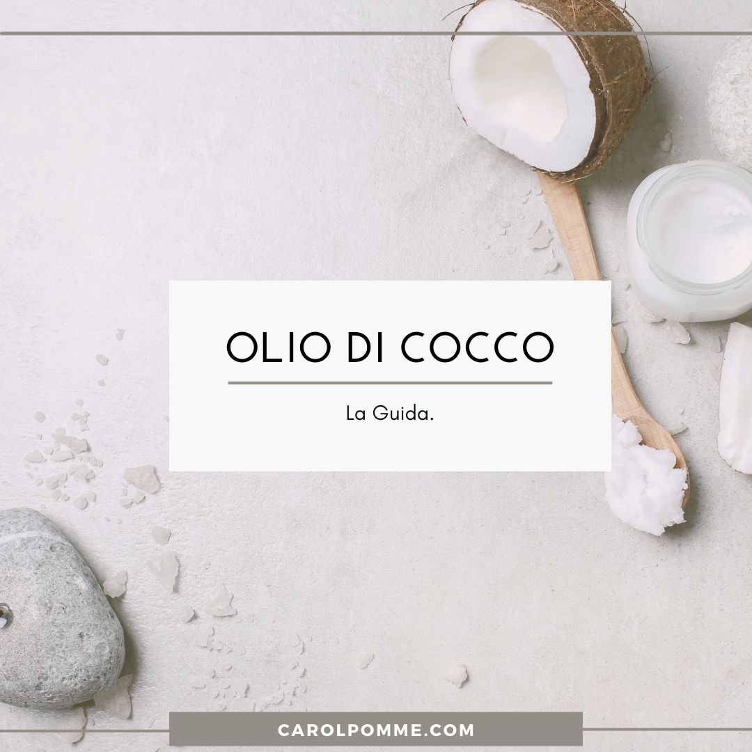 olio di cocco per pelle e capelli: come si usa, dove si compra