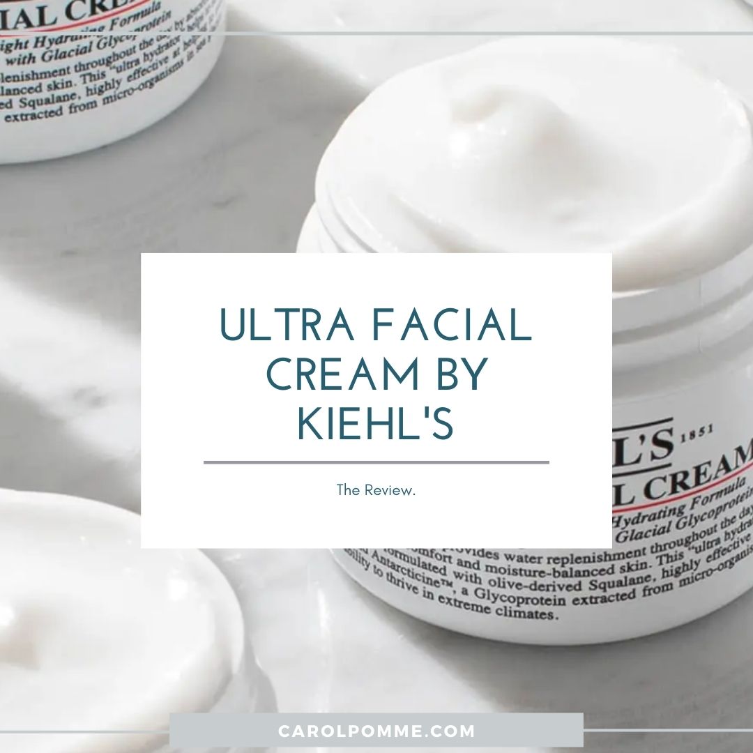 You are currently viewing Kiehl’s Ultra Facial Cream: The Review