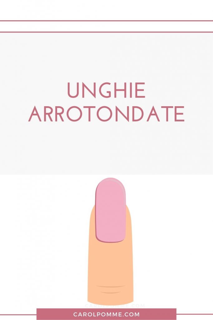 unghie arrotondate