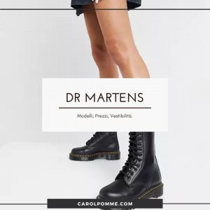 Scopri di più sull'articolo Dr Martens: Guida Ai Modelli, Vestibilità, Prezzi, Differenze
