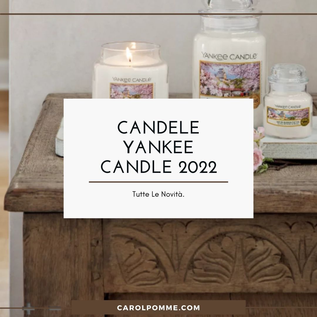 Al momento stai visualizzando Yankee Candle 2022: Nuovi Profumi Autunno/Inverno