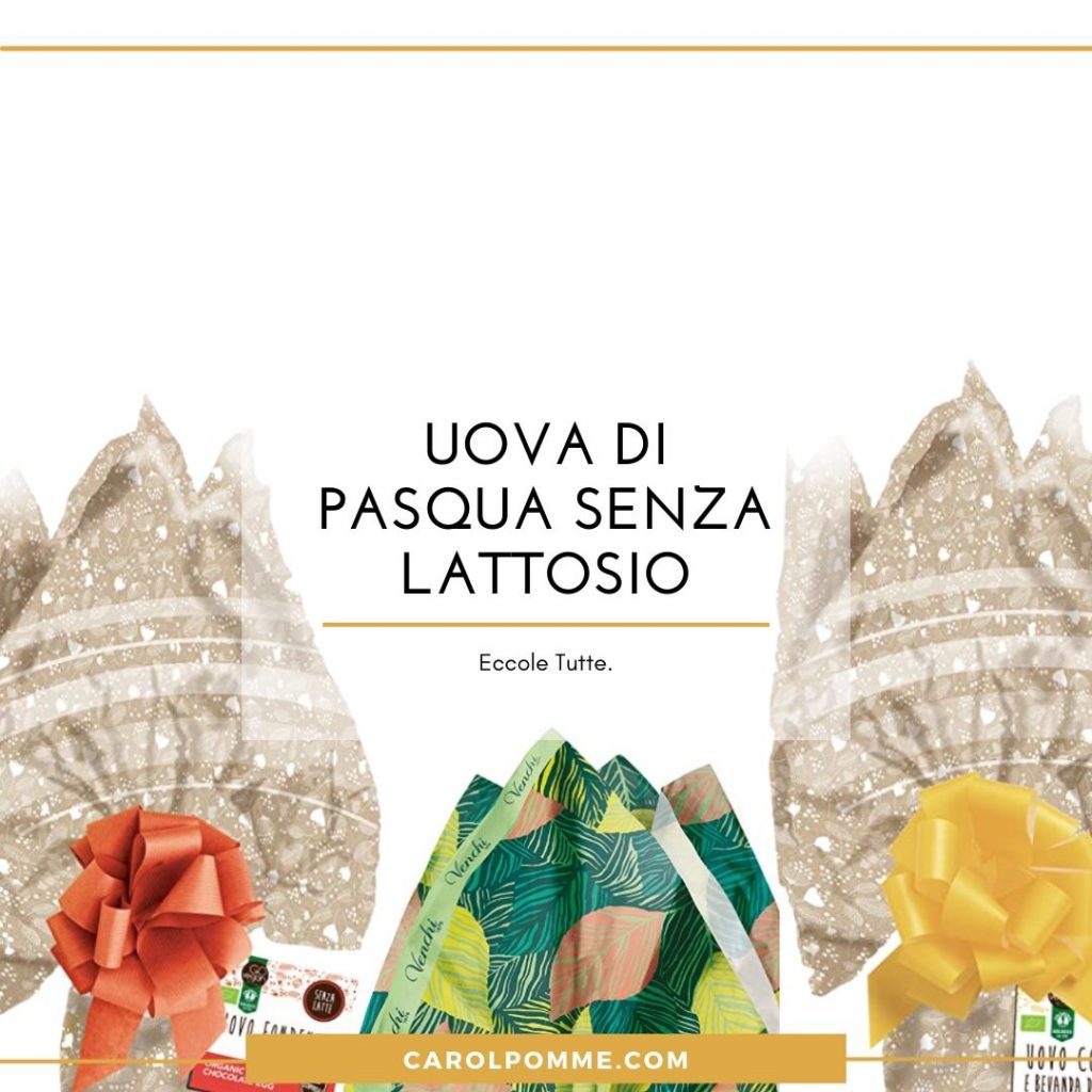 uova di pasqua senza lattosio
