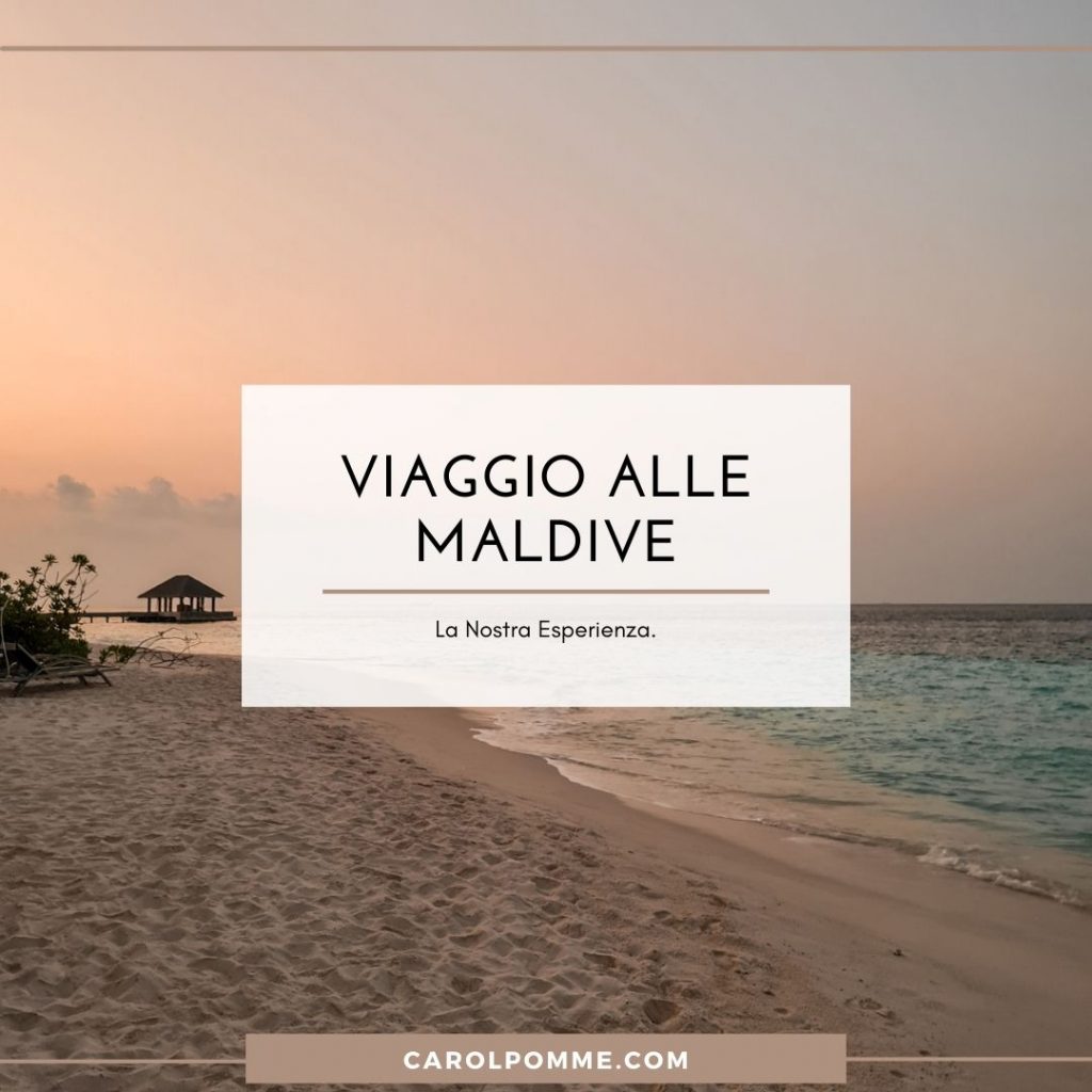 viaggio maldive esperienza