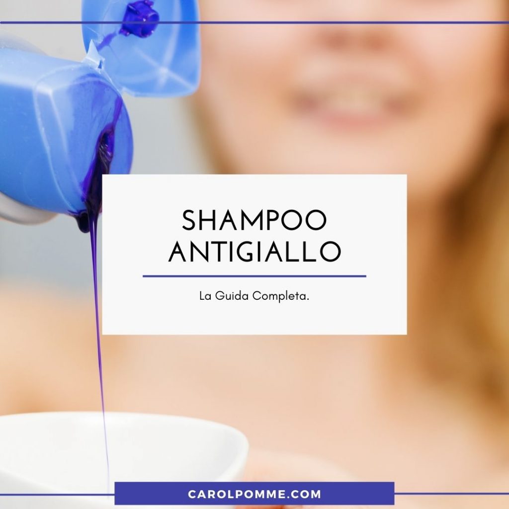 shampoo antigiallo