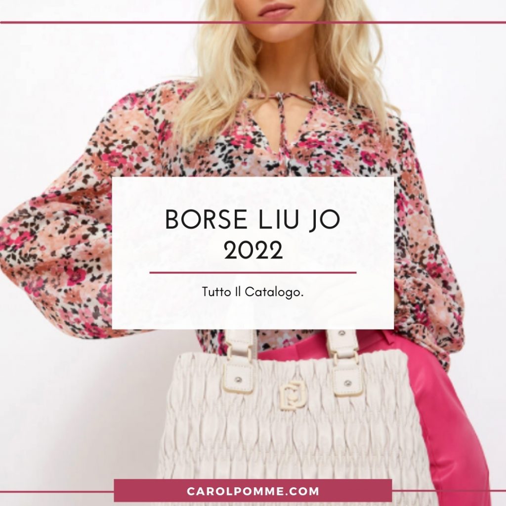 borse liu jo 2022