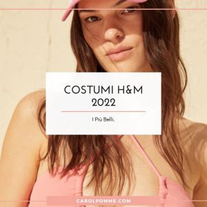 Scopri di più sull'articolo I costumi di H&M per l’estate 2022
