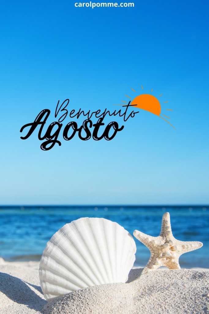 benvenuto agosto immagini