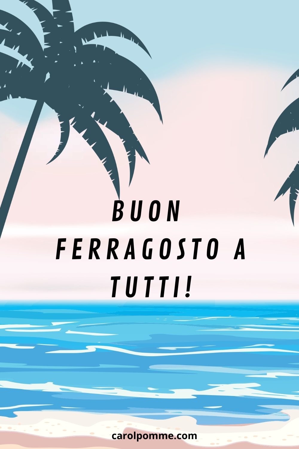 buon ferragosto a tutti
