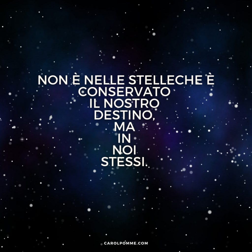 Frasi sulle stelle: le 87 più belle - Carol Pomme