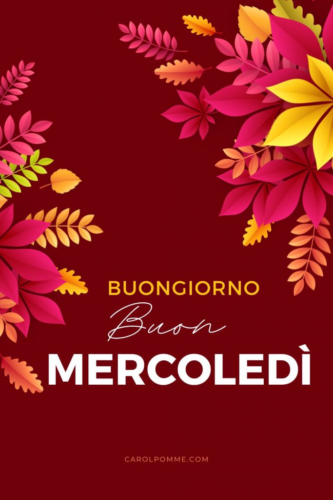 buon mercoledì autunnale 2022