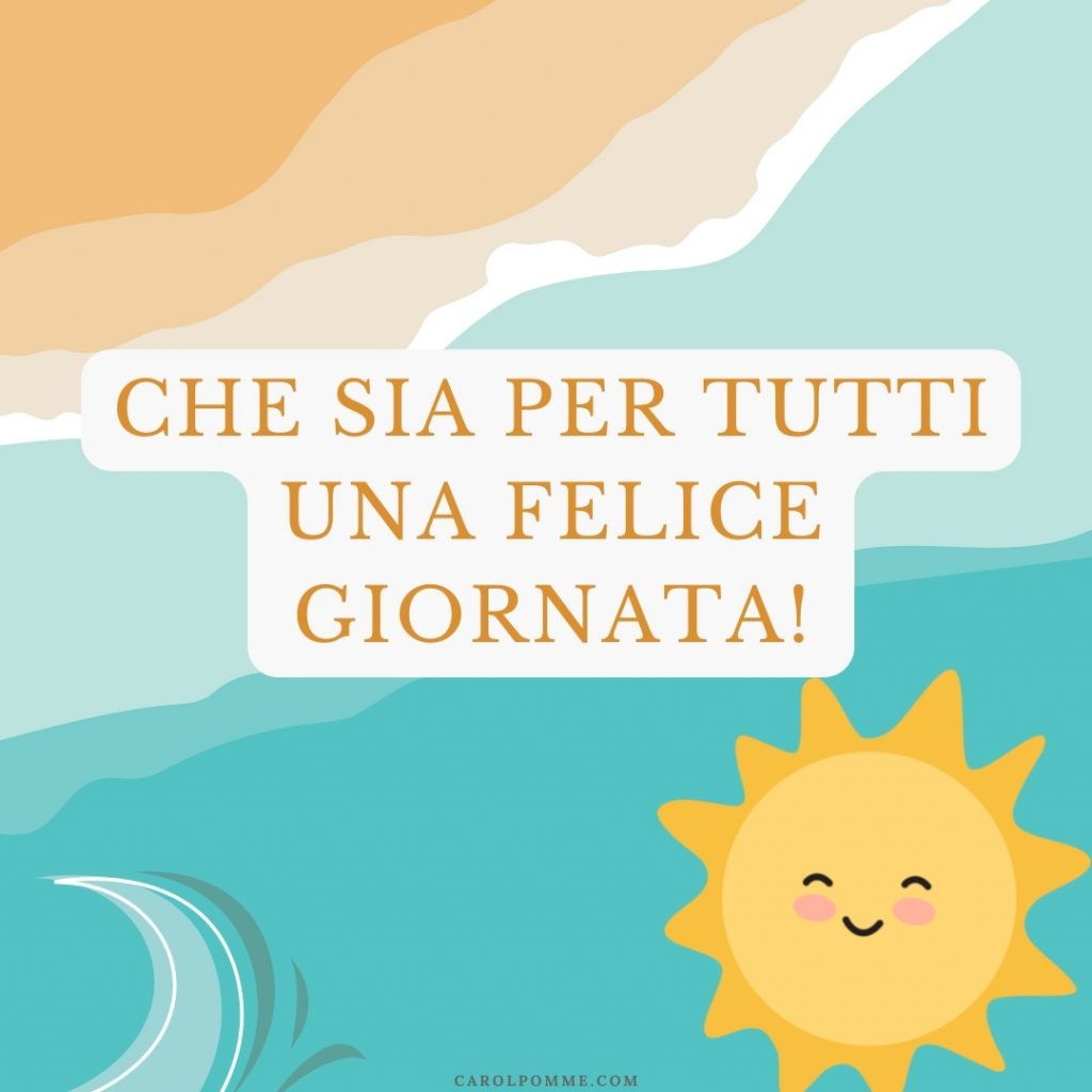 buongiorno estivo sole