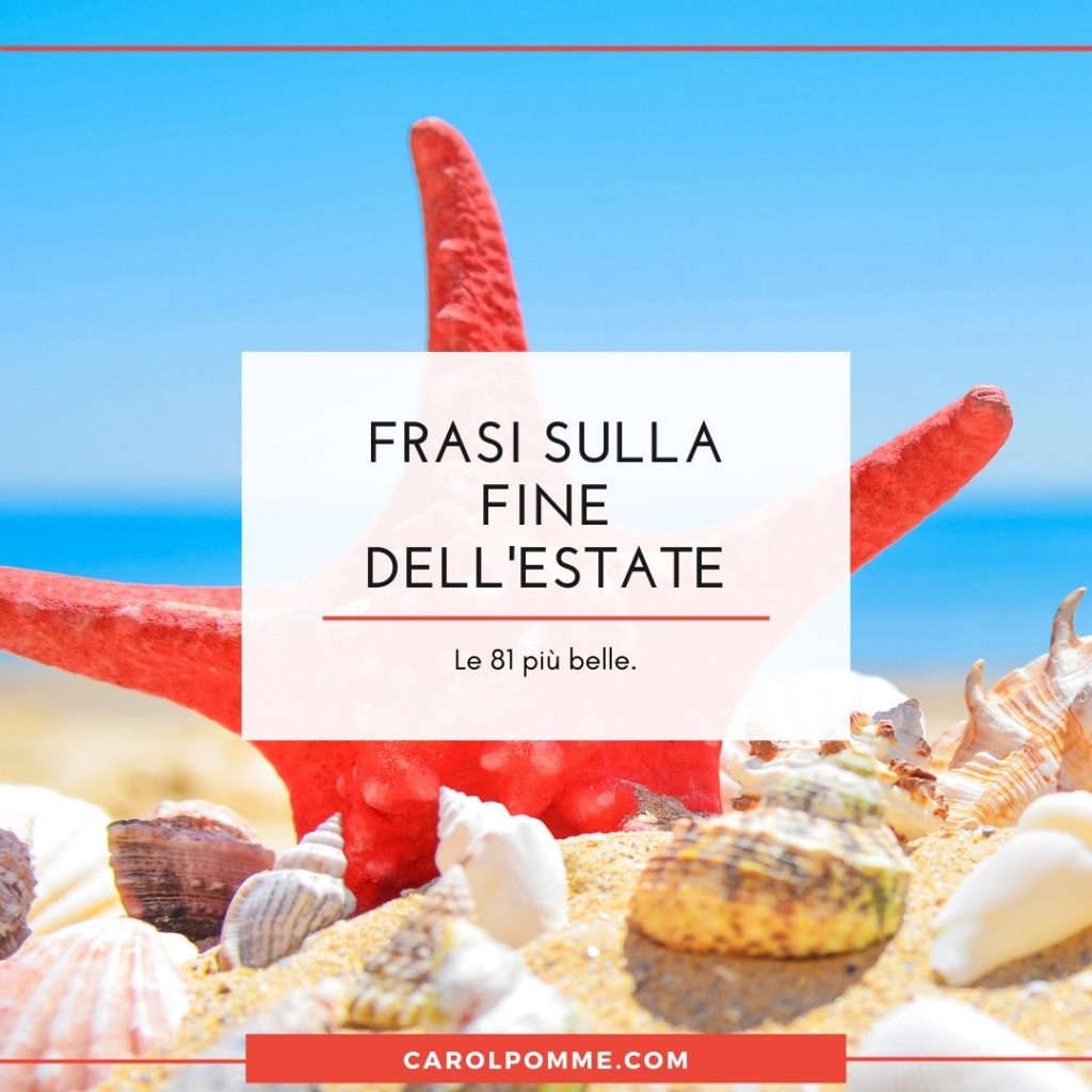 frasi sulla fine dell'estate