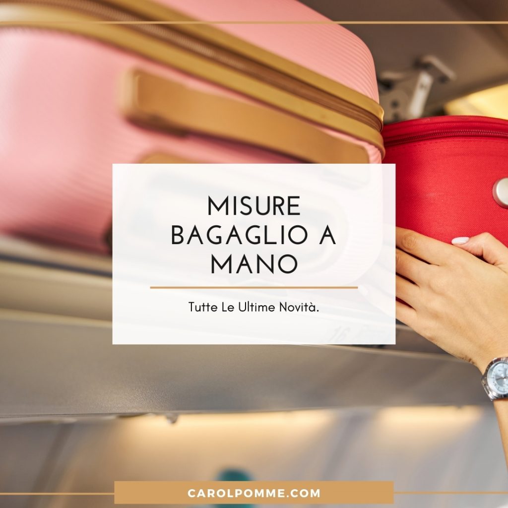 misure bagaglio a mano