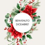 Benvenuto dicembre: 8 immagini per il buongiorno - Carol Pomme