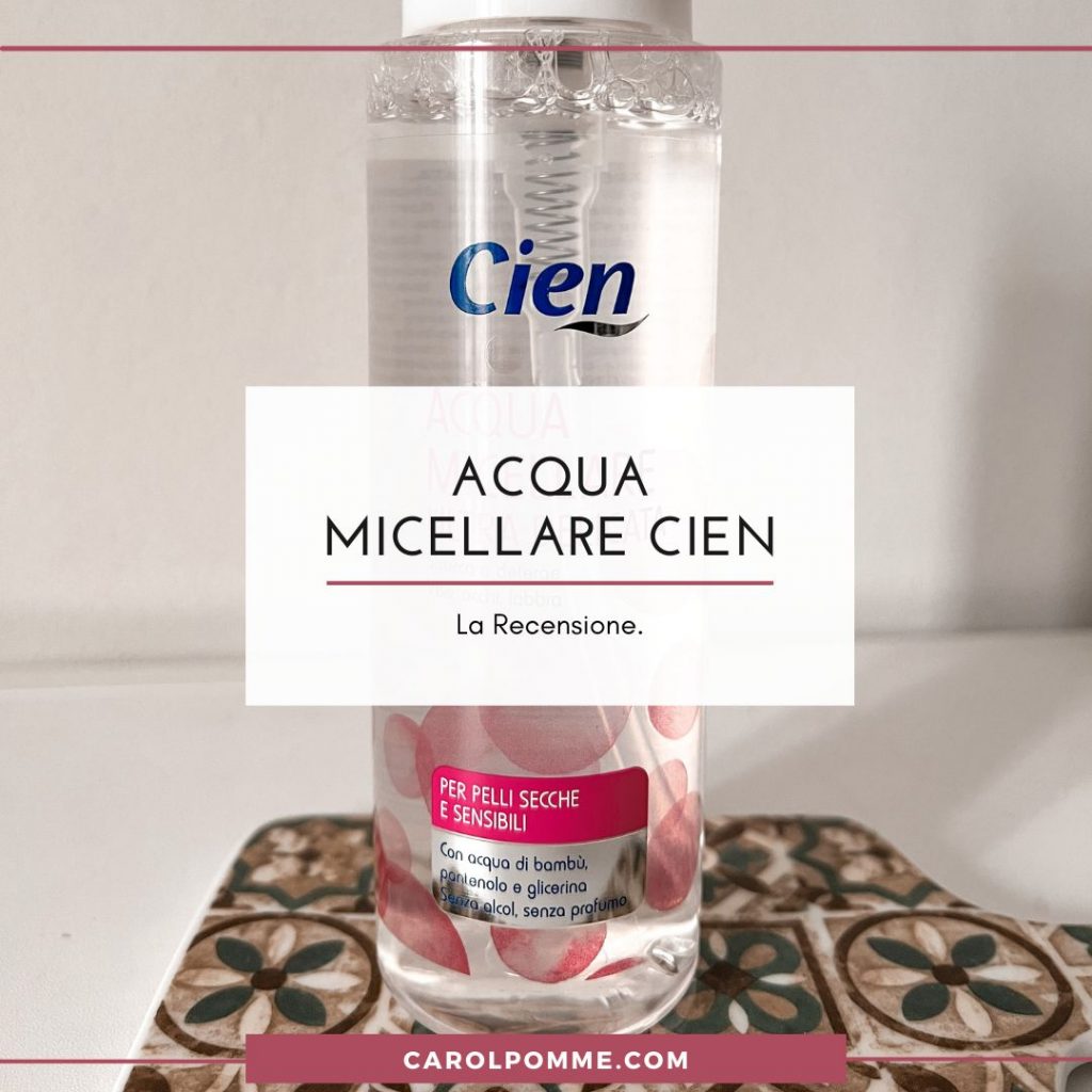 acqua micellare cien recensione