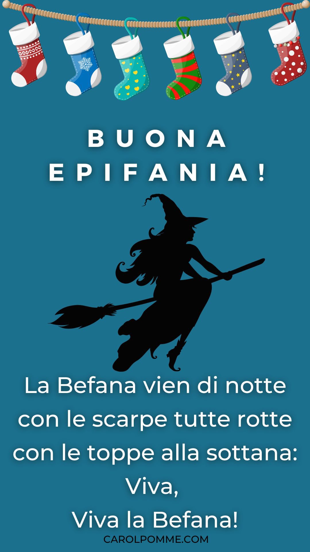 Auguri Befana 2025 frasi e immagini da inviare Carol Pomme