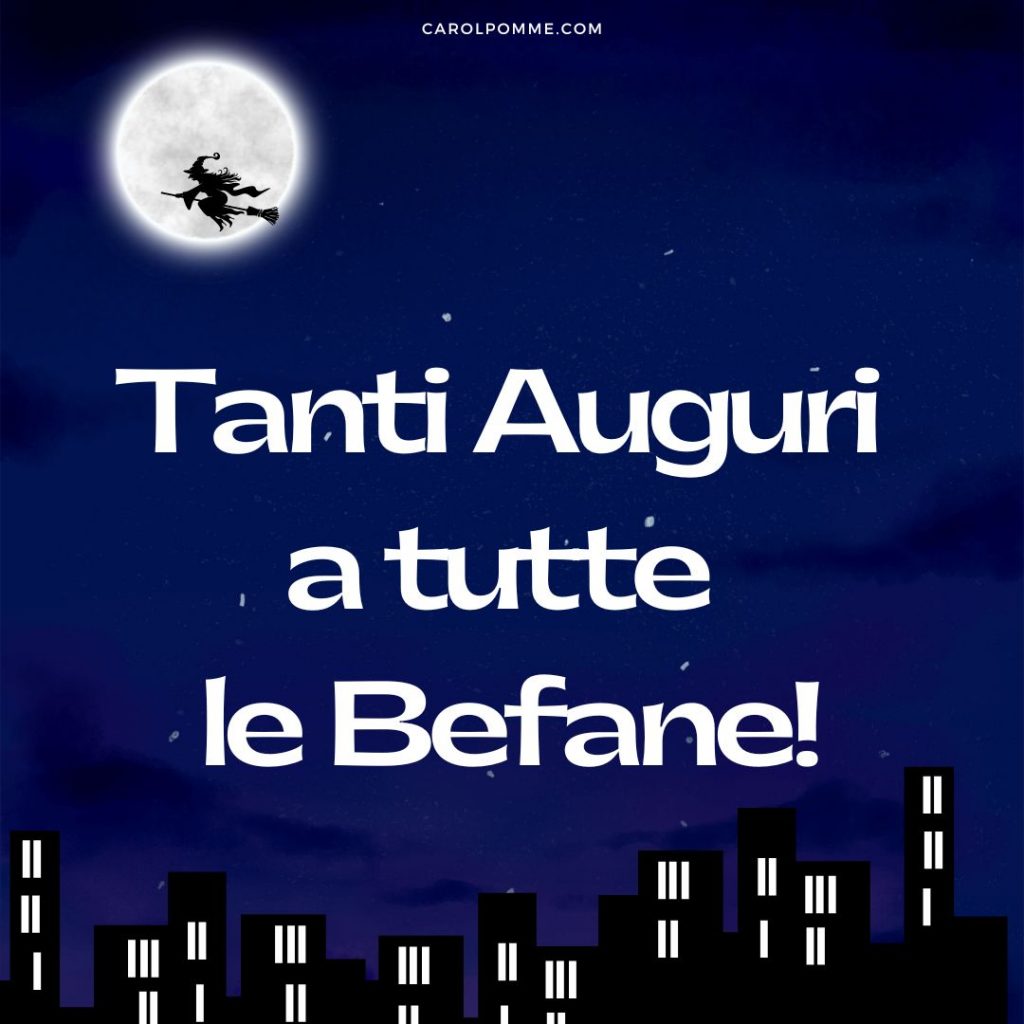 buona befana 2023 immagini