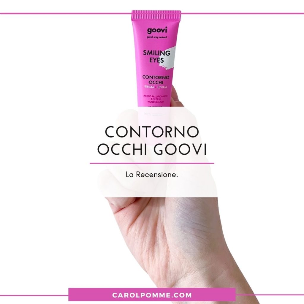 recensione contorno occhi goovi