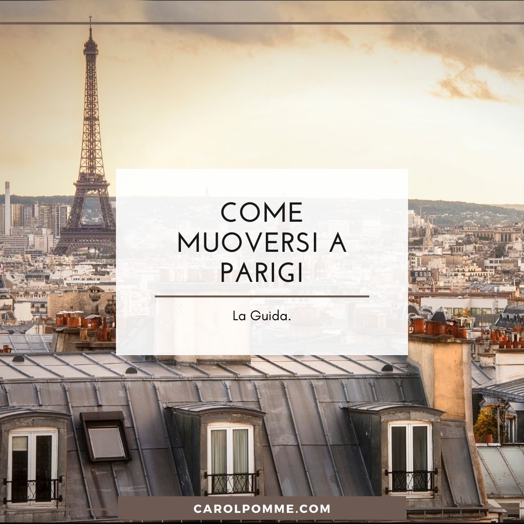 Scopri di più sull'articolo Come muoversi a Parigi, i mezzi di trasporto migliori